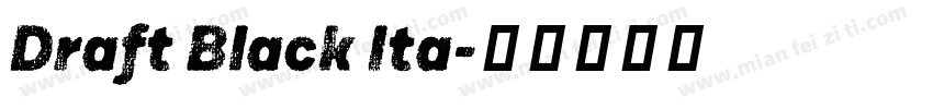 Draft Black Ita字体转换